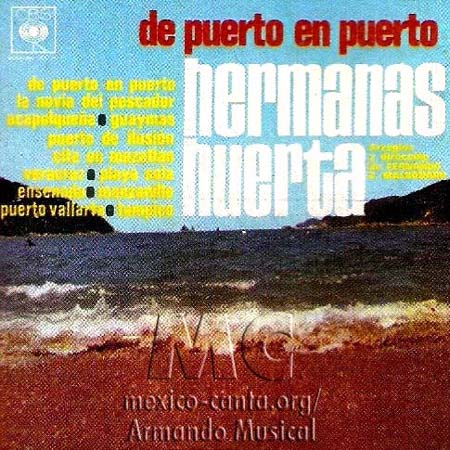 Hermanas Huerta - De puerto en puerto